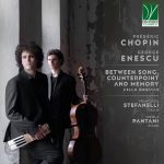 Cover: Chopin, Enescu: Between Song, Counterpoint and Memory – Cello Sonatas
