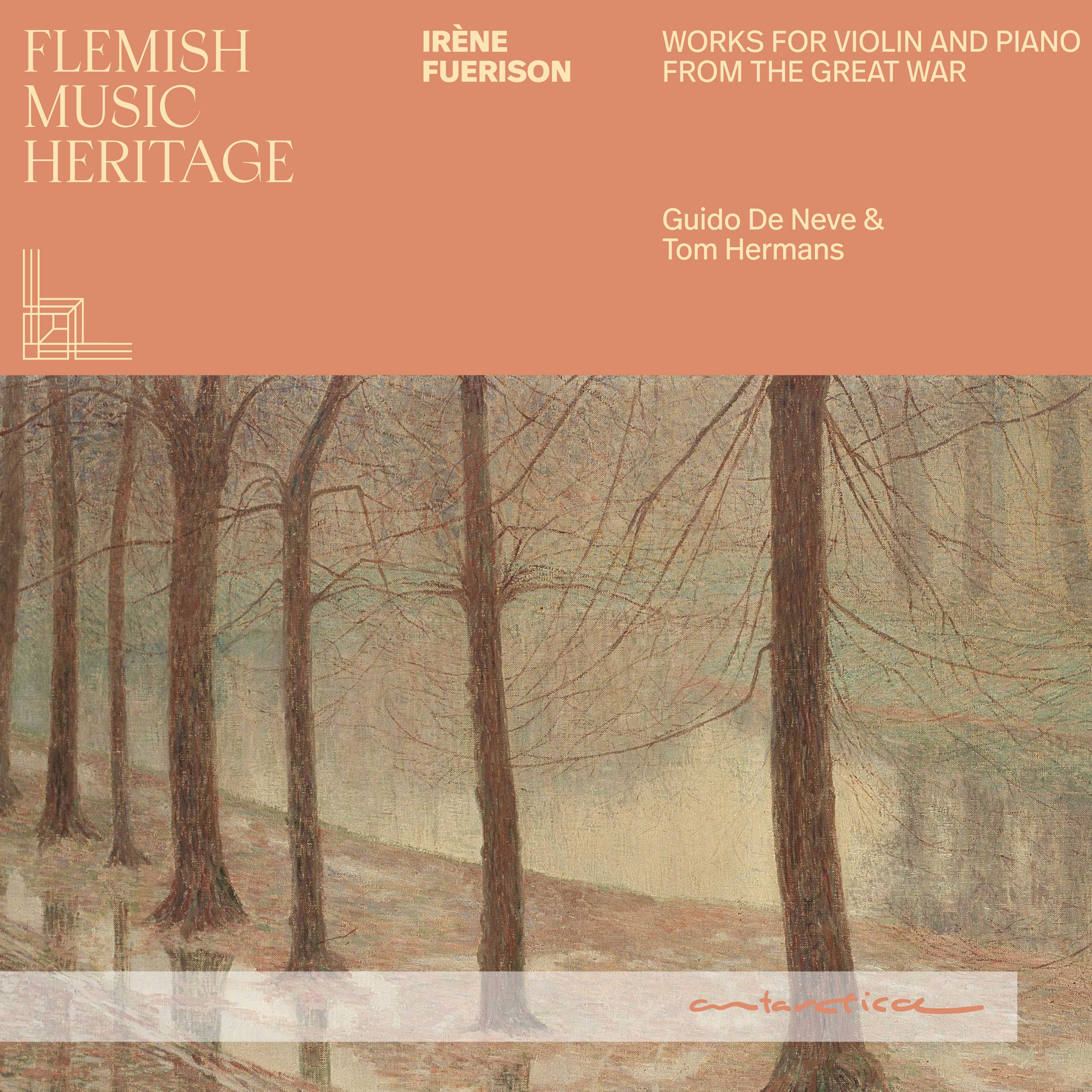 Cover: Flemish Music Heritage: Irène Fuerison - Music for violin and piano from the Great War