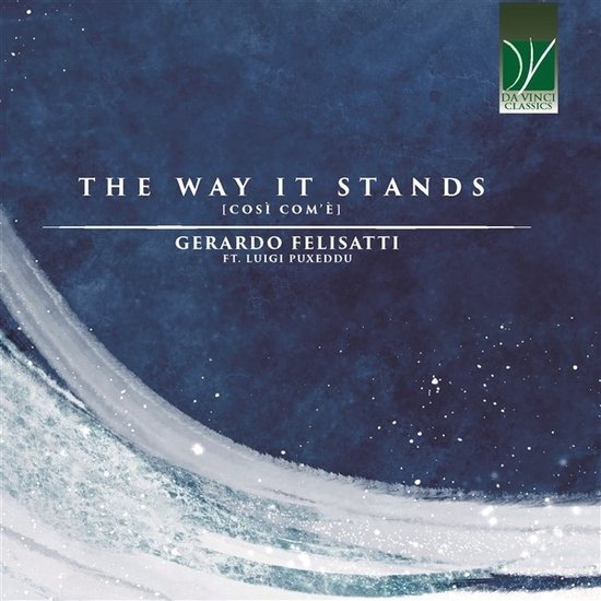 Cover: Gerardo Felisatti & Luigi Puxeddu - Gerardo Felisatti: The Way It Stands