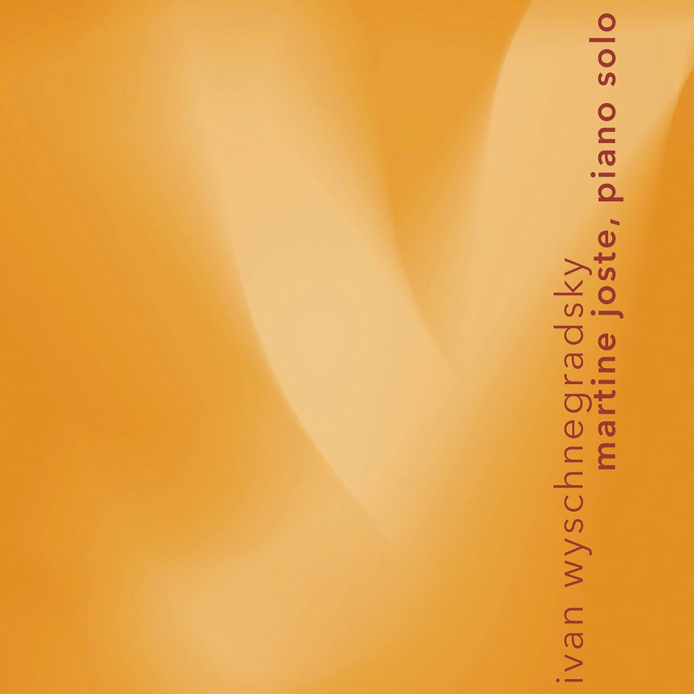 Cover: Ivan Wyschnegradsky Works for Solo Piano