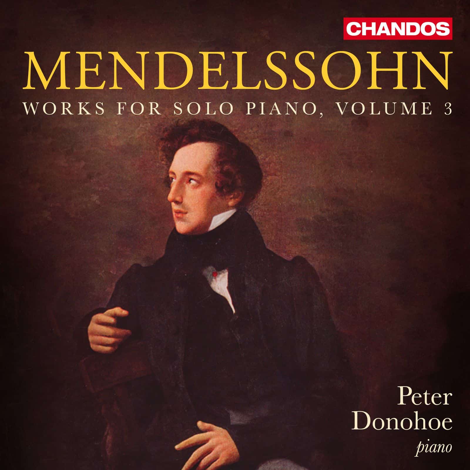 Cover: Mendelssohn: Works for Solo Piano, Vol. 3