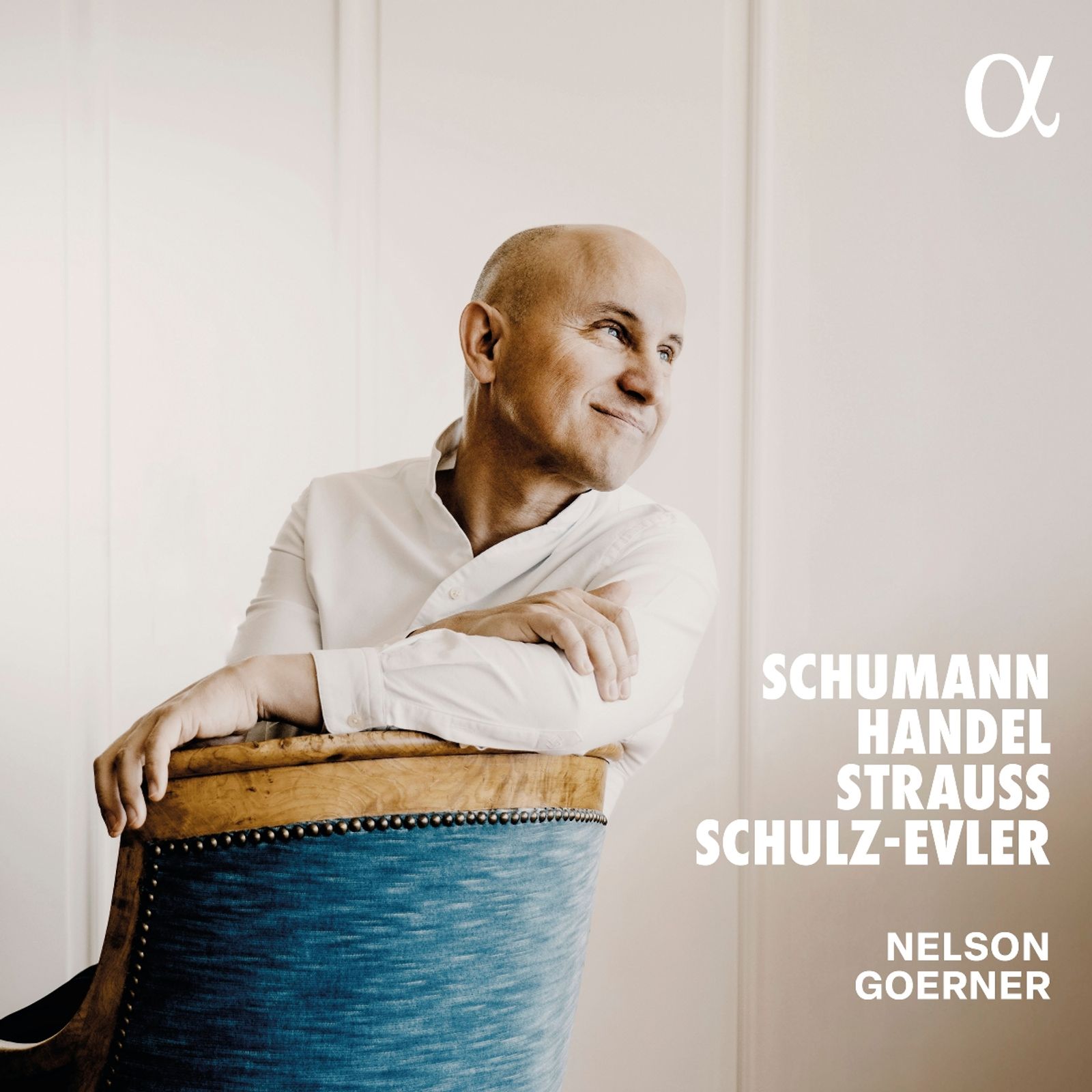 Cover: Nelson Goerner - Schumann / Händel / Strauss / Schulz-Evler