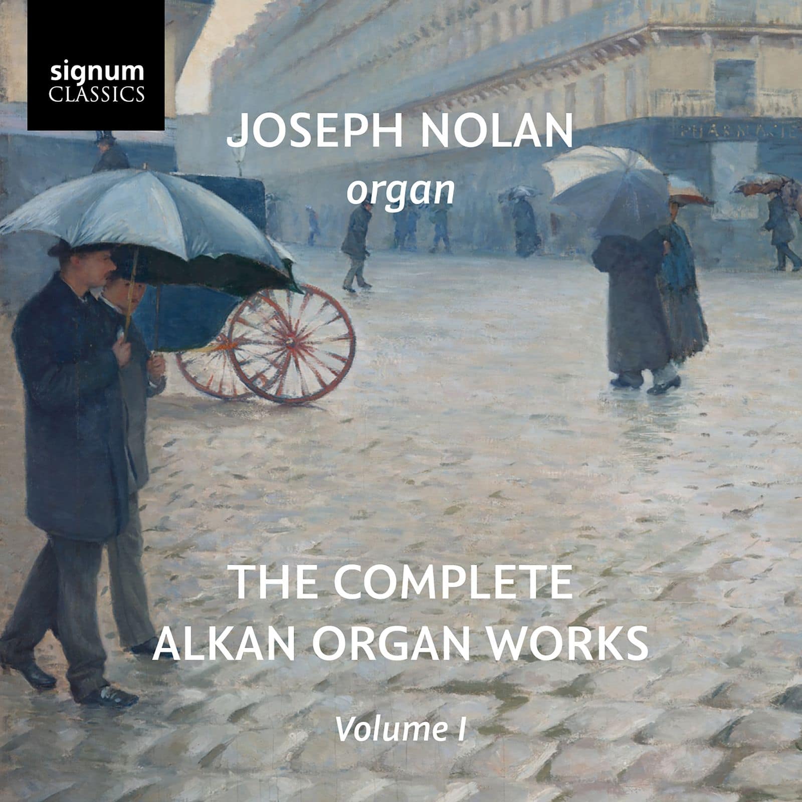 Cover: The Complete Alkan Organ Works Volume 1