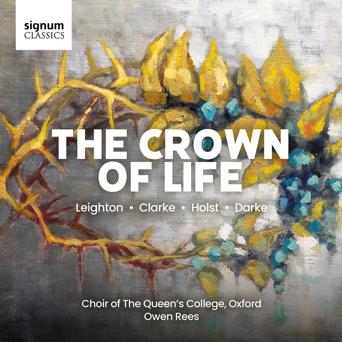 Cover: THE CROWN OF LIFE Missa Christi and sacred choral works