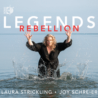 Cover: Vocal Recital (Soprano): Strickling, Laura - BARNES, J. / GOBLE, J. / IBSEN, J. / LIVINGSTON, C. (Legends - Rebellion)
