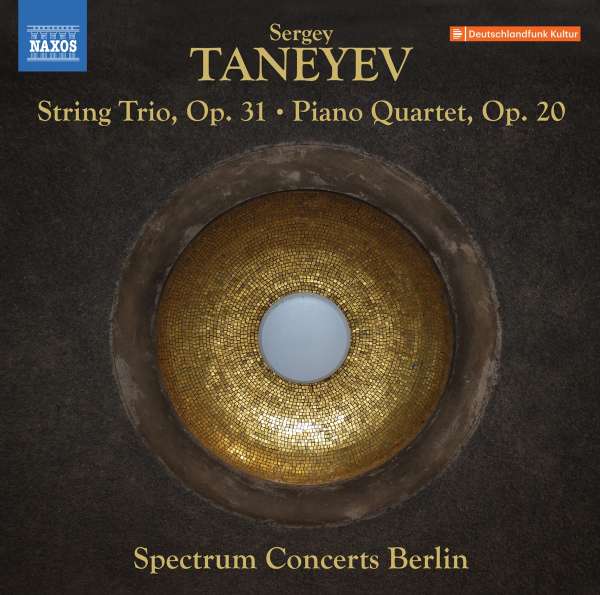 Tanejev: Strijktrio op.31, Pianokwartet op.20